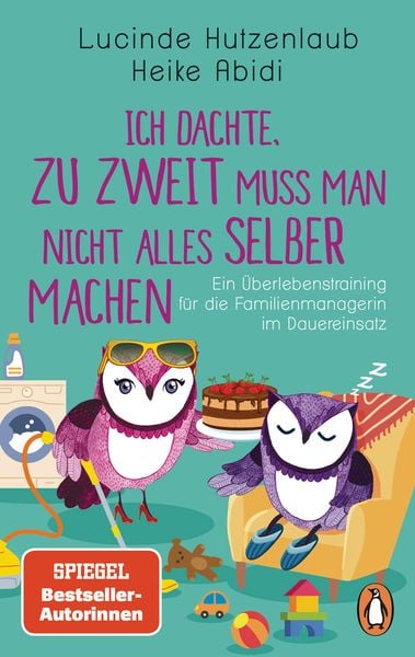 Produktbild: Ich dachte, zu zweit muss man nicht alles selber machen