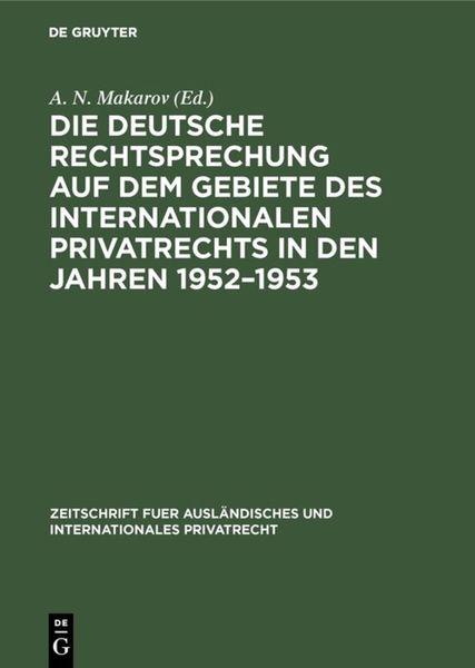 Produktbild: Die deutsche Rechtsprechung auf dem Gebiete des internationalen Privatrechts in den Jahren 1952&ndash;1953