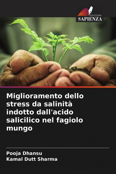 Produktbild: Miglioramento dello stress da salinit&agrave; indotto dall'acido salicilico nel fagiolo mungo