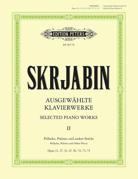 Selected Piano Works -- Préludes, Poèmes and Other Pieces