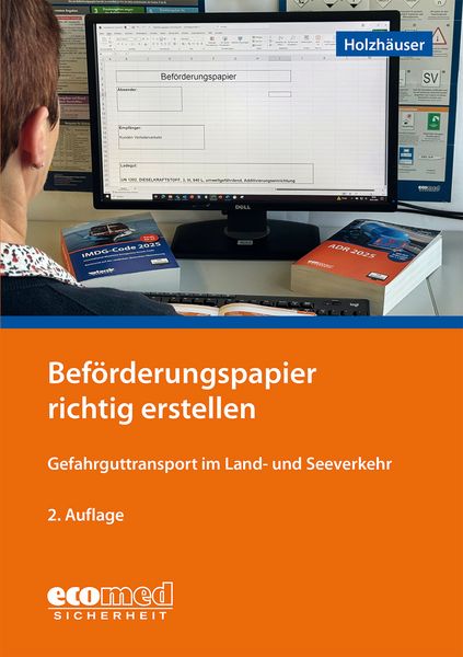 Beförderungspapier richtig erstellen, Taschenbuch von Petra Holzhäuser, Ecomed-Storck, 978-3-609-68715-5