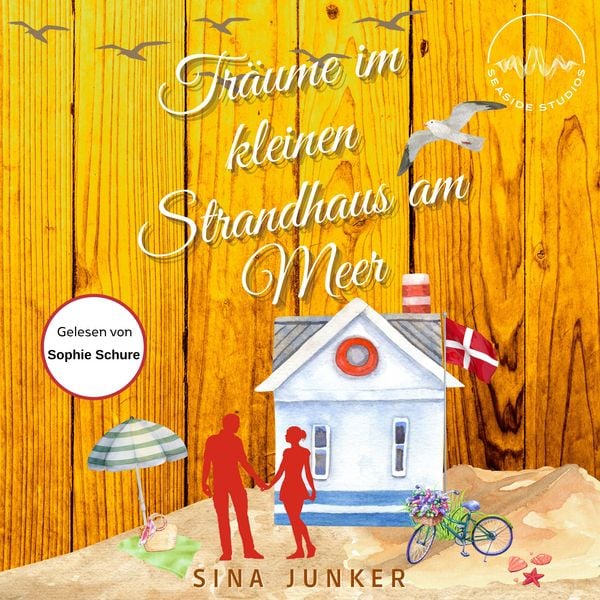 Träume im kleinen Strandhaus am Meer - Sina Junker, Audio, 4069829504546