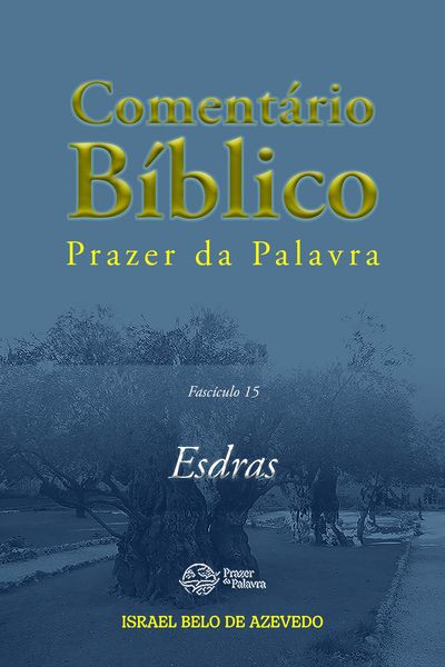 Produktbild: Coment&aacute;rio B&iacute;blico Prazer da Palavra, fasc&iacute;culo 15 - Esdras