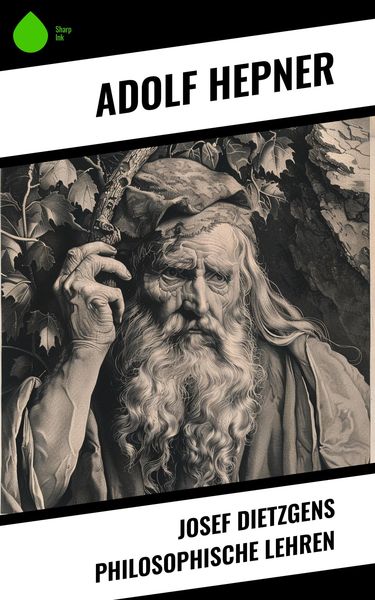 Produktbild: Josef Dietzgens philosophische Lehren