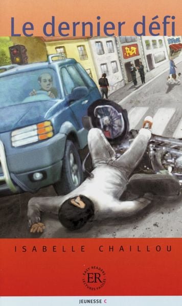 Le dernier défi, Taschenbuch von Isabelle Chaillou, Klett Sprachen GmbH, 978-3-12-599437-9