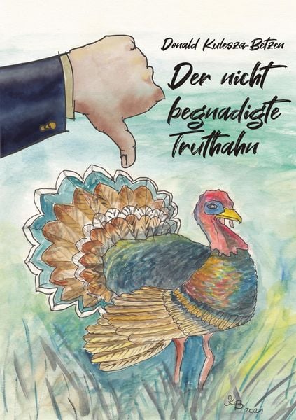 Produktbild: Der nicht begnadigte Truthahn