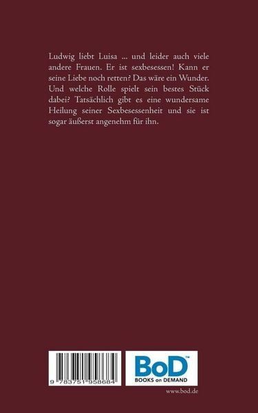 Produktbild: Die wundersame Heilung eines Sexbesessenen