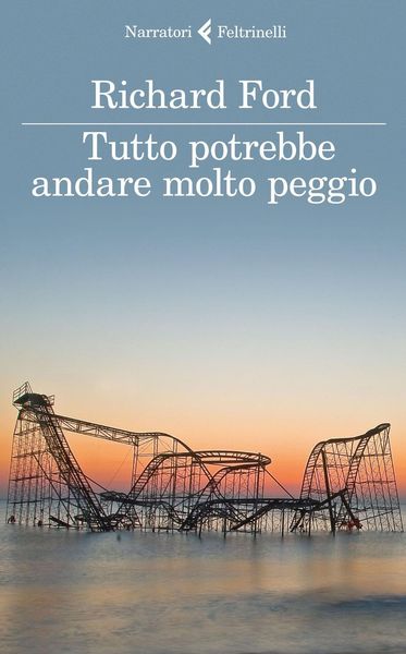 Produktbild: Ford, R: Tutto potrebbe andare molto peggio