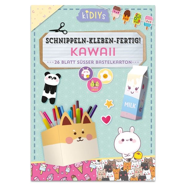 Produktbild: Schnippeln - Kleben - Fertig - Kawaii