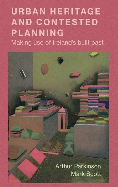 Produktbild: Urban Heritage and Contested Planning