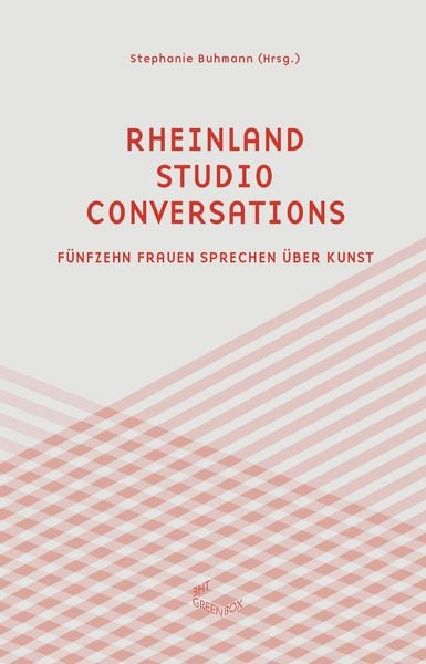Rheinland Studio Conversations, Taschenbuch von Stephanie Buhmann, The Green Box, 9783962160128