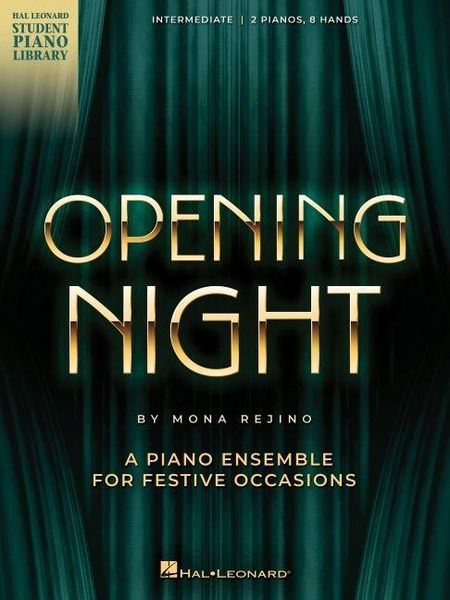 Produktbild: Opening Night: A Piano Ensemble (2 Pianos, 8 Hands) for Festive Occasions - Intermediate Level