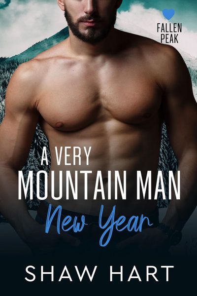 Produktbild: A Very Mountain Man New Year (Fallen Peak, #5)