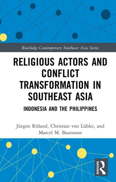 Produktbild: Religious Actors and Conflict Transformation in Southeast Asia