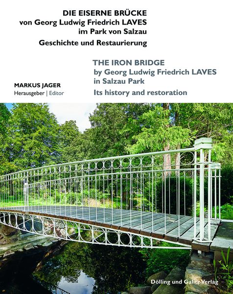 Produktbild: Die Eiserne Br&uuml;cke von Georg Ludwig Friedrich Laves im Park von Salzau