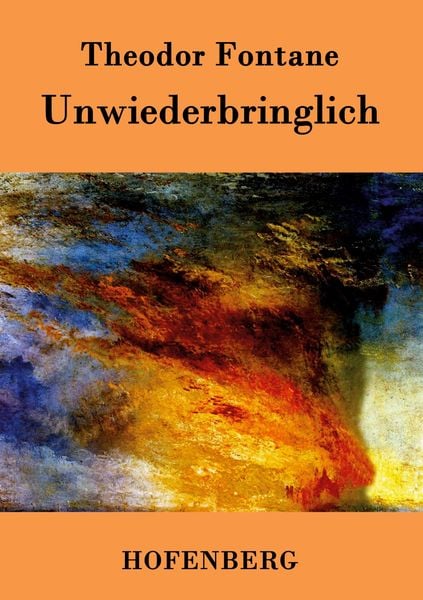 Unwiederbringlich, Taschenbuch von Theodor Fontane, BoD - Books on Demand, 9783843026475
