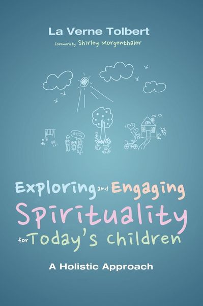 Produktbild: Exploring and Engaging Spirituality for Today's Children