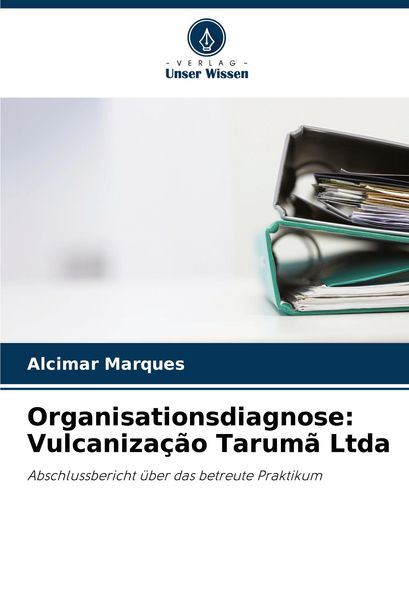 Produktbild: Organisationsdiagnose: Vulcaniza&ccedil;&atilde;o Tarum&atilde; Ltda
