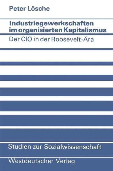 Produktbild: Industriegewerkschaften im organisierten Kapitalismus