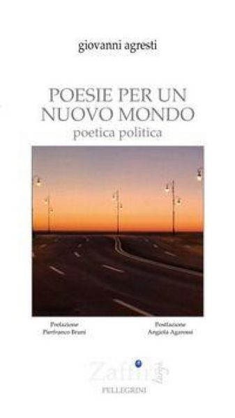 Produktbild: Poesie per un nuovo mondo. Poetica politica