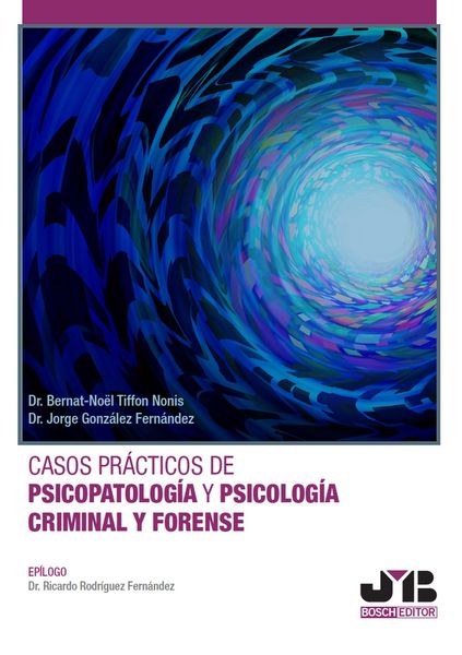 Produktbild: Casos pr&aacute;cticos de psicopatolog&iacute;a y psicolog&iacute;a criminal y forense