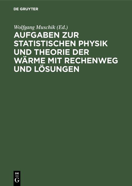 Produktbild: Aufgaben zur Statistischen Physik und Theorie der W&auml;rme mit Rechenweg und L&ouml;sungen