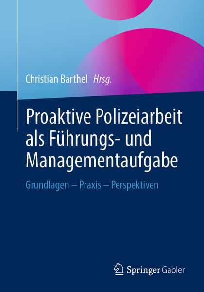 Produktbild: Proaktive Polizeiarbeit als F&uuml;hrungs- und Managementaufgabe