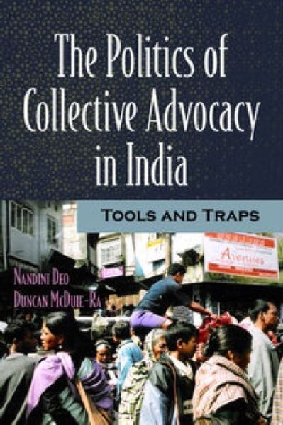Produktbild: Deo, N:  The  Politics of Collective Advocacy in India