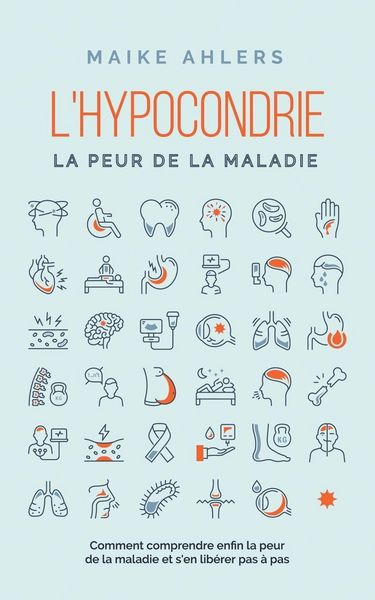 Produktbild: L'hypocondrie, la peur de la maladie