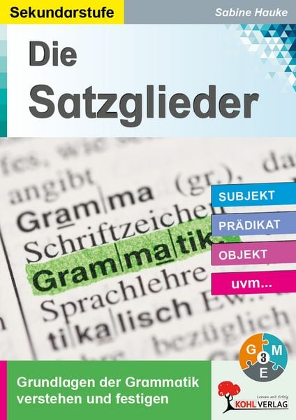 Produktbild: Die Satzglieder / Sekundarstufe
