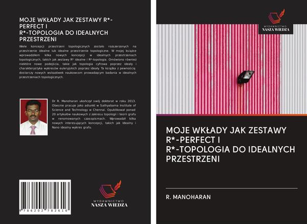 Produktbild: MOJE WK&iquest;ADY JAK ZESTAWY R*-PERFECT I R*-TOPOLOGIA DO IDEALNYCH PRZESTRZENI