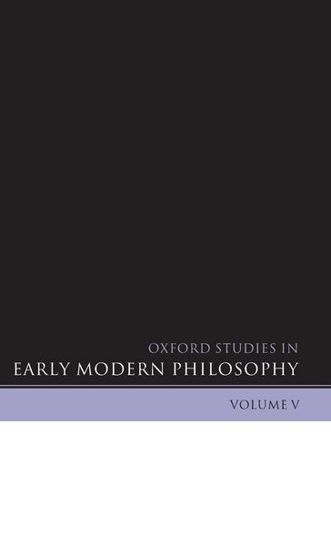 Produktbild: Oxford Studies in Early Modern Philosophy, Volume 5