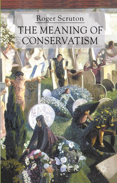 Produktbild: The Meaning of Conservatism