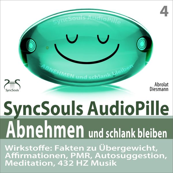 Produktbild: Abnehmen und schlank bleiben - SyncSouls AudioPille - Wirkstoffe: Fakten zu Übergewicht, Affirmationen, PMR, Autosuggestion, Reflexion, 432 Hz Musik