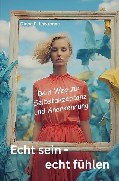 Produktbild: Echt sein - echt f&uuml;hlen