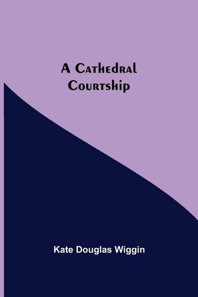 Produktbild: A Cathedral Courtship