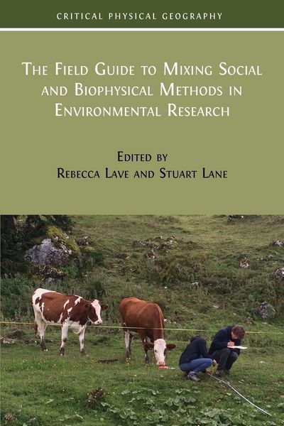 Produktbild: The Field Guide to Mixing Social and Biophysical Methods in Environmental Research