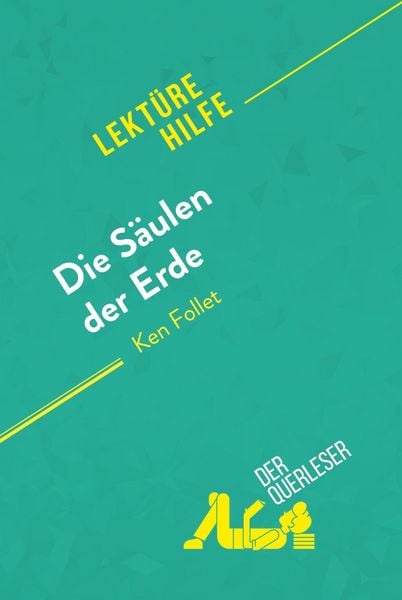 Produktbild: Die S&auml;ulen der Erde von Ken Follet (Lekt&uuml;rehilfe)