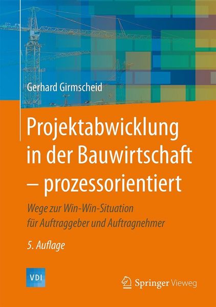 Produktbild: Projektabwicklung in der Bauwirtschaft - prozessorientiert