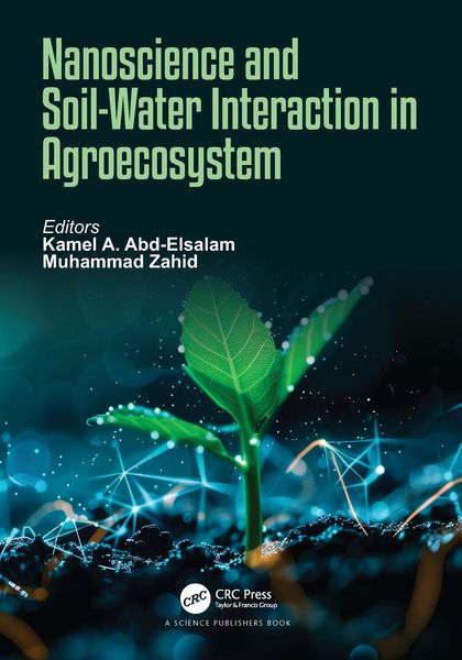 Produktbild: Nanoscience and Soil-Water Interaction in Agroecosystem
