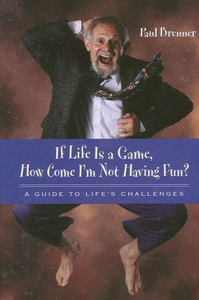 Produktbild: If Life Is a Game, How Come I'm Not Having Fun?
