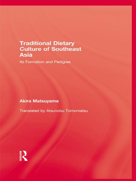 Produktbild: Traditional Dietary Culture Of Southeast Asia