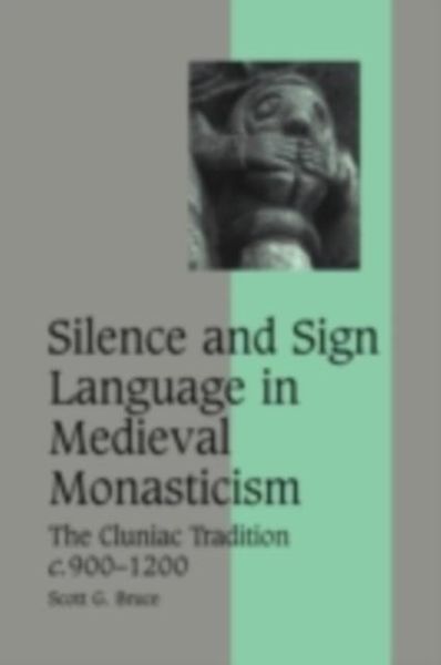Produktbild: Silence and Sign Language in Medieval Monasticism