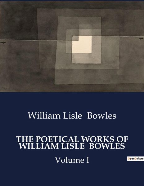 Produktbild: The Poetical Works Of William Lisle Bowles