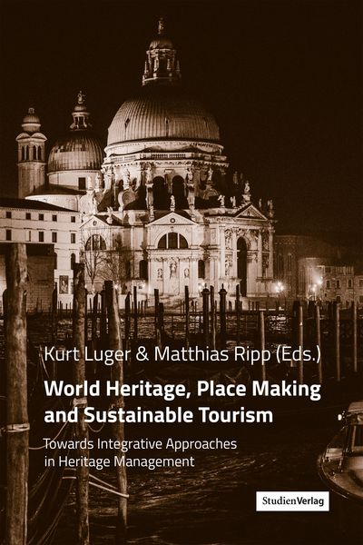 Produktbild: World Heritage, Place Making and Sustainable Tourism