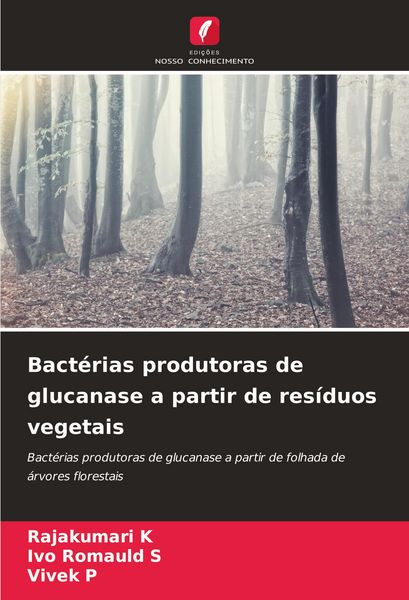 Produktbild: Bact&eacute;rias produtoras de glucanase a partir de res&iacute;duos vegetais