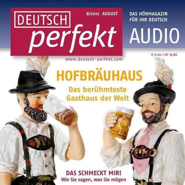 Deutsch lernen Audio - Das Hofbräuhaus - Andrea Steinbach , Barbara Schiele , Katja Riedel , Martin Langeder , Felix Forberg, Audio, 4056198081389
