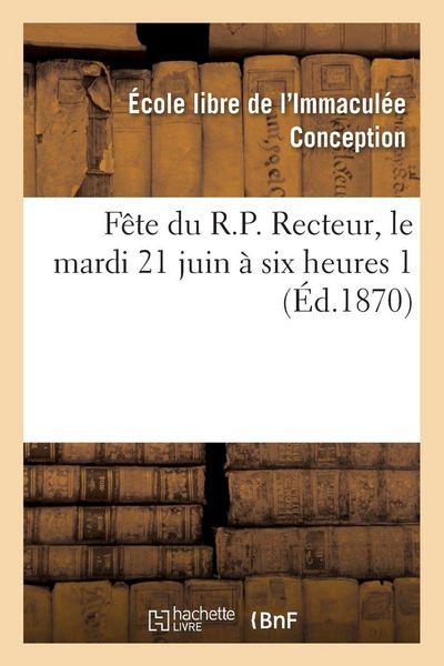 Produktbild: F&ecirc;te du R.P. Recteur, le mardi 21 juin &agrave; six heures 1