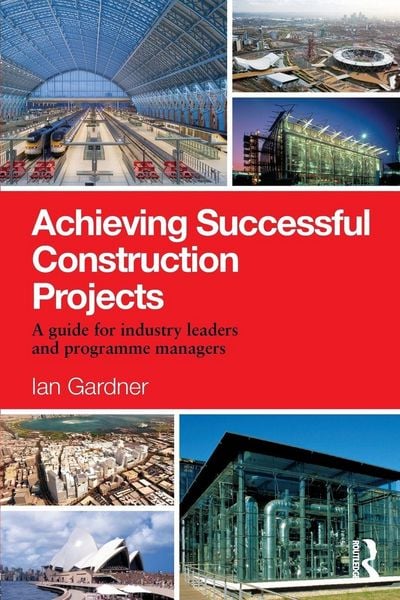 Produktbild: Achieving Successful Construction Projects