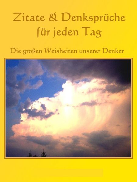 Produktbild: Zitate und Denkspr&uuml;che f&uuml;r jeden Tag